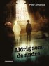 Aldrig som de andra