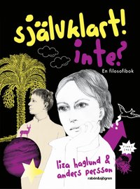 Sj�lvklart! Inte? : en filosofibok (kartonnage)