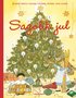 Sagolik jul : julens b�sta sagor, s�nger, pyssel och godis