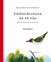 Gr�ng�lingen �r p� v�g : dikter f�r barn och andra (kartonnage)
