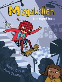 Megakillen blir superk�ndis