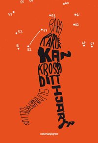 Bara k�rlek kan krossa ditt hj�rta (kartonnage)