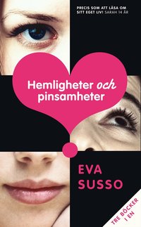 Hemligheter och pinsamheter : tre tjejer, tre k�rlekshistorier, en bok (pocket)