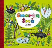 Smarta sm� uppt�cker naturen (inbunden)
