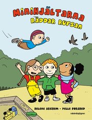 Minihj�ltarna r�ddar Rufsan! (inbunden)