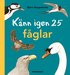 K�nn igen 25 f�glar