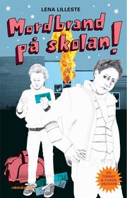 Mordbrand p� skolan! (kartonnage)