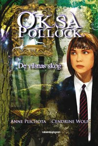 De vilsnas skog (inbunden)