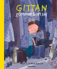 Gittan g�mmer bort sej (inbunden)