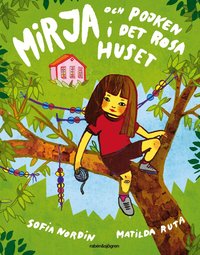 Mirja och pojken i det rosa huset (kartonnage)