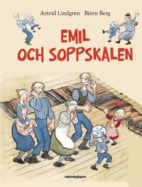 Emil och soppsk�len (inbunden)