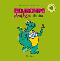 Bolibompa-draken ska �ta (kartonnage)