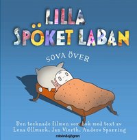 Lilla sp�ket Laban. Sova �ver (inbunden)