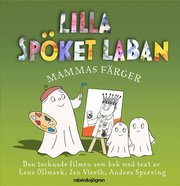 Lilla sp�ket Laban. Mammas f�rger (inbunden)