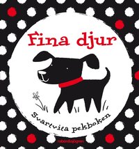 Fina djur : svartvita pekboken (kartonnage)