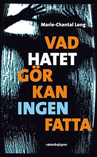 Vad hatet g�r kan ingen fatta (kartonnage)