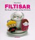 Filtisar : hur du g�r 18 ulliga, gulliga filtv�nner