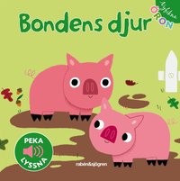 Nyfikna �ron - Bondens djur - Peka - Lyssna (kartonnage)
