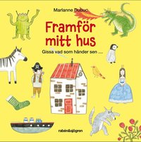 Framf�r mitt hus (kartonnage)