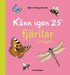 K�nn igen 25 fj�rilar och flygf�n