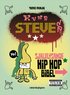 Kung Steves sj�lvlysande hip hop bibel