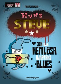 Kung Steve och alla heml�sa hj�rtans blues (kartonnage)
