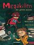 Megakillen : den g�tfulla deckaren