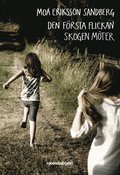 Den f�rsta flickan skogen m�ter