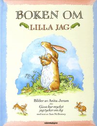Boken om lilla jag - efter Gissa hur mycket jag tycker om dig (kartonnage)