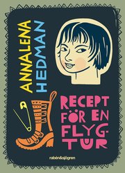Recept f�r en flygtur (e-bok)