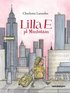 Lilla E p� Manhattan