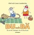 Bu och B� - Bu och B� i st�dtagen/Bu och B� p� sj�n