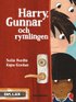 Harry, Gunnar och rymlingen