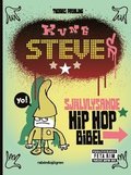 Kung Steves sjlvlysande hip hop-bibel