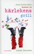 Rostad p� k�rlekens grill
