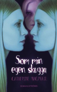 Som min egen skugga (pocket)