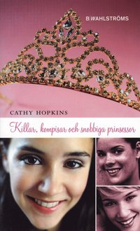Killar, kompisar och snobbiga prinsessor (pocket)