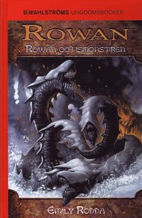Rowan och ismonstren (inbunden)