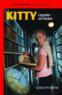 Kitty och legenden om klockan (inbunden)