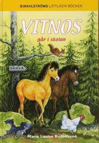 Vitnos g�r i skolan (inbunden)
