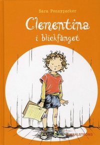 Clementina i blickf�nget (inbunden)