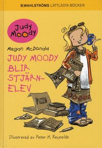 Judy Moody blir stj�rnelev (inbunden)