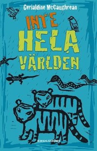 Inte hela v�rlden (inbunden)