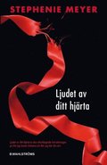 Ljudet av ditt hj�rta