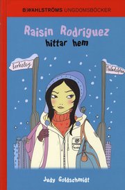 Raisin Rodriguez hittar hem (inbunden)