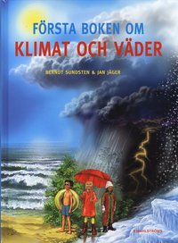 F�rsta boken om klimat och v�der (inbunden)