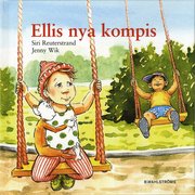 Ellis nya kompis (inbunden)
