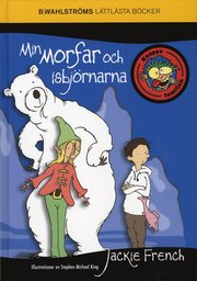 Min morfar och isbj�rnarna (inbunden)