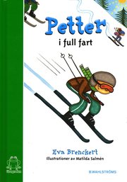 Petter i full fart (inbunden)