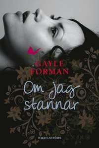 Om jag stannar (h�ftad)